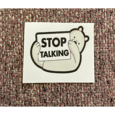 Stop talking