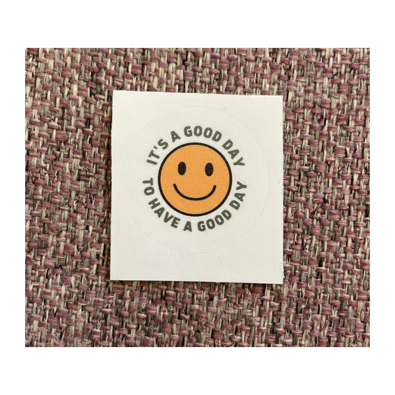 it's a good day to have a good day