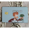 take my money telda card sticker