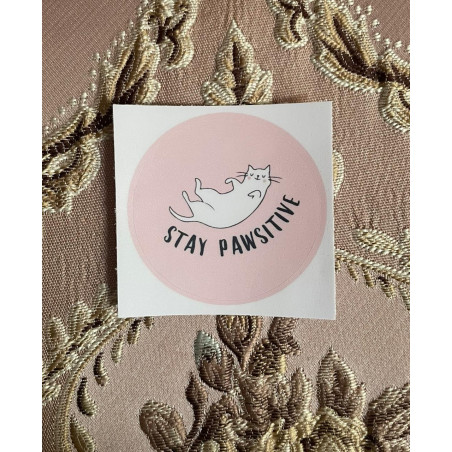 Stay pawsitive